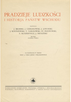 Wielka Historyja Powszechna tom I Pradzieje ludzkości 1935 r.
