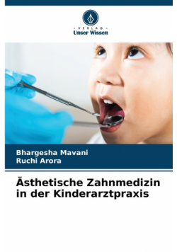 Ästhetische Zahnmedizin in der Kinderarztpraxis