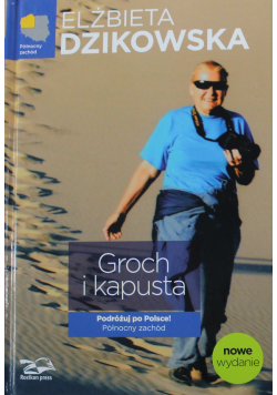 Groch i kapusta Podróżuj po Polsce Północny zachód