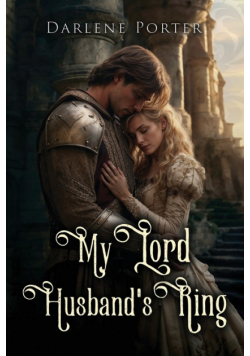 My Lord Husband's Ring