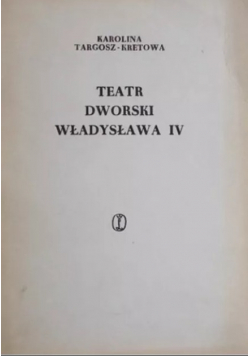 Teatr dworski Władysława IV