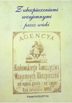 Z ubezpieczeniami wzajemnymi przez wieki
