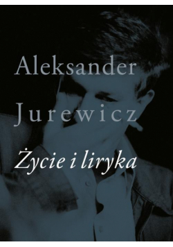 Życie i liryka