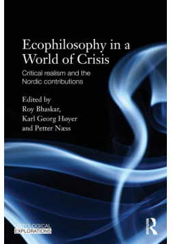 Ecophilosophy in a World of Crisis