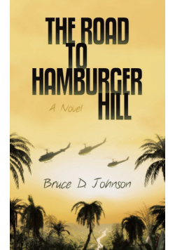 The Road to Hamburger Hill