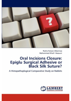 Oral Incisions Closure