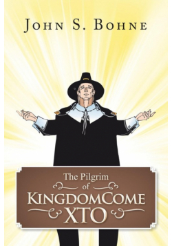 The Pilgrim of Kingdomecome Xto