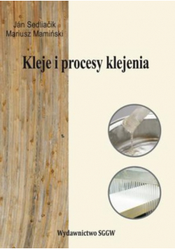 Kleje i procesy klejenia