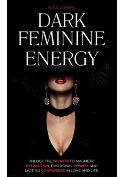 Dark Feminine Energy