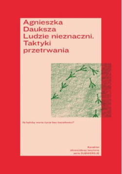 Ludzie nieznaczni. Taktyki przetrwania