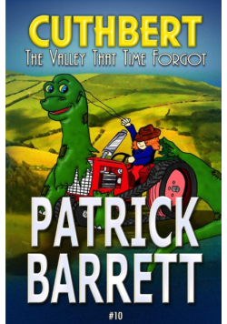 The Valley That Time Forgot (Cuthbert Book 10)
