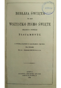 Biblija Święta to jest wszystko Pismo Święte, 1944 r.