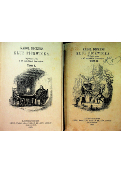 Dickens- Klub Pickwicka Tom 1 i 2 1925 r.