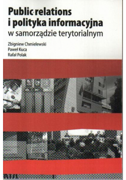 Public relations i polityka informacyjna w samorządzie terytorialnym