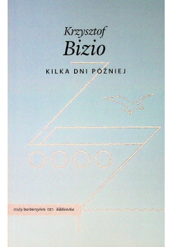 Kilka dni później