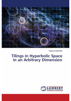 Tilings in Hyperbolic Space in an Arbitrary Dimension
