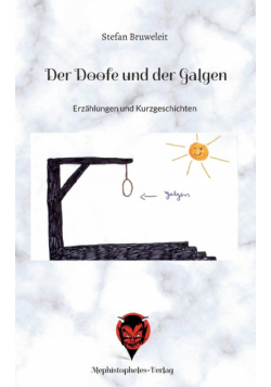Der Doofe und der Galgen