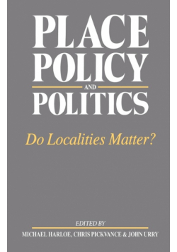 Place, Policy and Politics