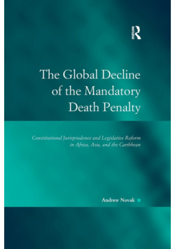 The Global Decline of the Mandatory Death Penalty