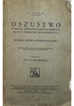 Oszustwo w świetle kodeksów karnych obowiązujących i projektów ustawodawczych 1926 r.