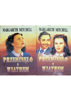 Przeminęło z wiatrem Tom I i II
