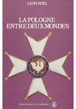 La Pologne entre deux mondes
