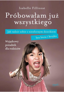 Próbowałam już wszystkiego