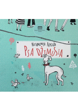 Niesamowita przygoda Psa Dżimusia