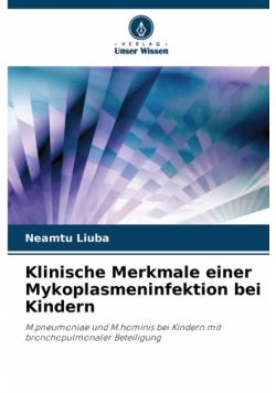 Klinische Merkmale einer Mykoplasmeninfektion bei Kindern
