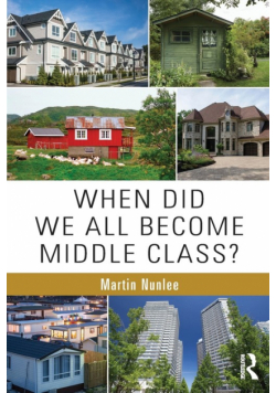 When Did We All Become Middle Class?