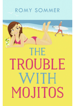 The Trouble with Mojitos