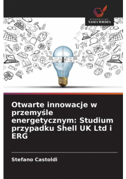 Otwarte innowacje w przemyśle energetycznym