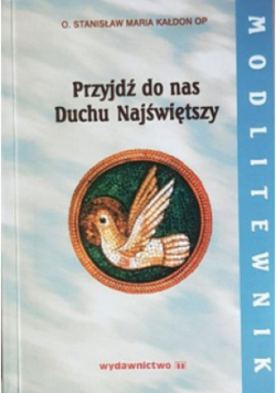 Przyjdź do nas Duchu Najświętszy