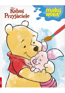Kubuś i Przyjaciele. Maluj wodą
