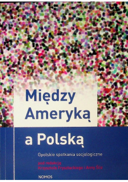 Między Ameryką a Polską