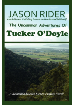 The Uncommon Adventures Of Tucker O'Doyle