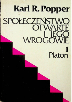 Społeczeństwo otwarte i jego wrogowie Tom I