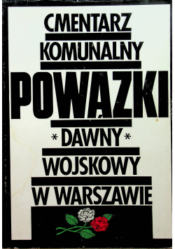 Cmentarz komunalny Powązki, dawny Wojskowy w Warszawie