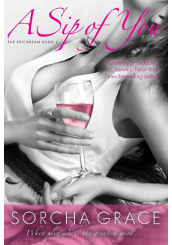 A Sip of You (The Epicurean Series Book 2)