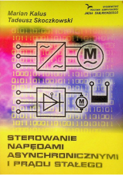 Sterowanie napędami asynchronicznymi i prądu stałego