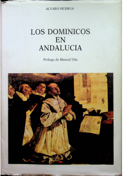 Los Dominicos en Andalucia