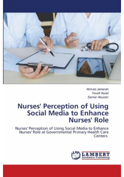 Nurses' Perception of Using Social Media to Enhance Nurses' Role
