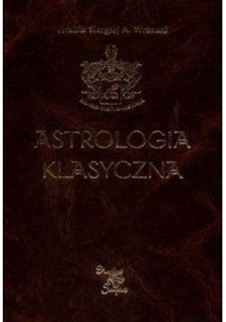 Astrologia klasyczna Tom V Planety Część 2