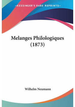 Melanges Philologiques (1873)