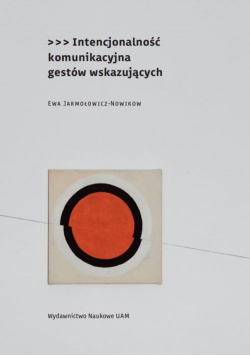 Intencjonalność komunikacyjna gestów wskazujących