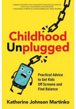 Childhood Unplugged