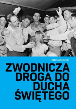 Zwodnicza Droga do Ducha Świętego