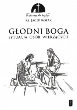Głodni Boga Sytuacja osób wierzących