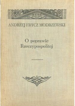 O poprawie Rzeczypospolitej tom I