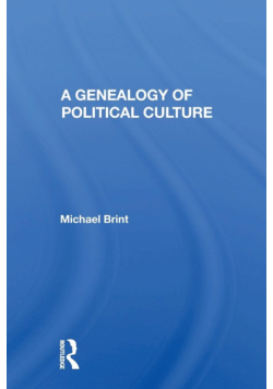 A Genealogy Of Political Culture
